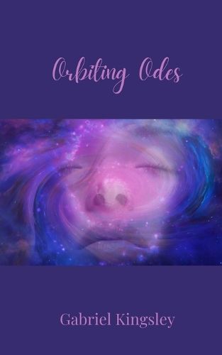 Cover image for Orbiting Odes