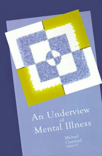 An Underview of Mental Illness