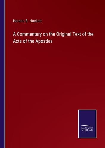 Cover image for A Commentary on the Original Text of the Acts of the Apostles