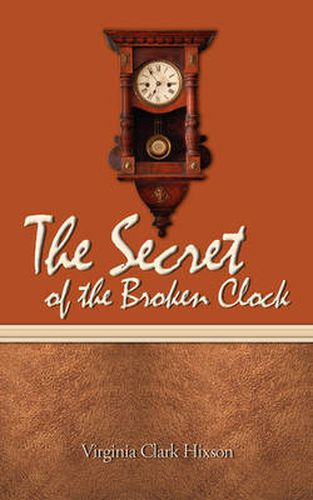 Cover image for The Secret of the Broken Clock