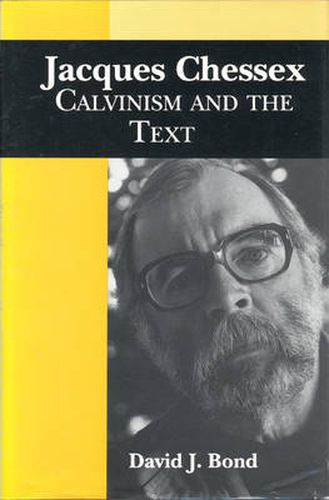 Jacques Chessex: Calvinism and the Text