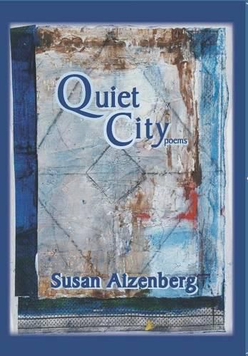 Quiet City: Poems