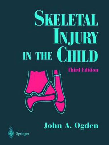 Skeletal Injury in the Child