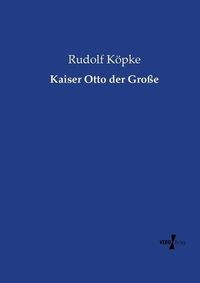 Cover image for Kaiser Otto der Grosse