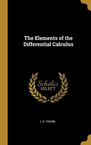Cover image for The Elements of the Differential Calculus