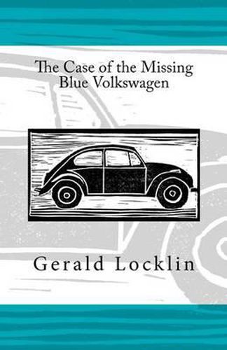 Cover image for The Case of the Missing Blue Volkswagen