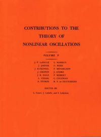 Cover image for Contributions to the Theory of Nonlinear Oscillations (AM-45), Volume V