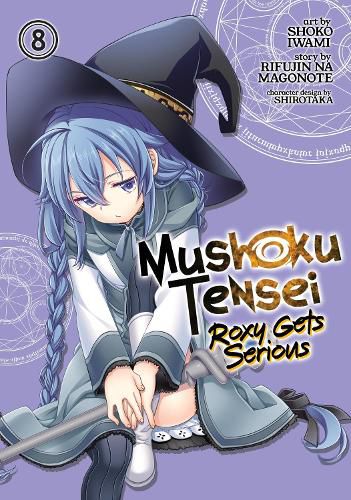 Cover image for Mushoku Tensei: Roxy Gets Serious Vol. 8