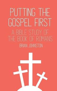 Cover image for Putting the Gospel First