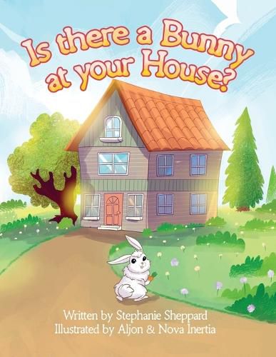 Cover image for Is There a Bunny at Your House?