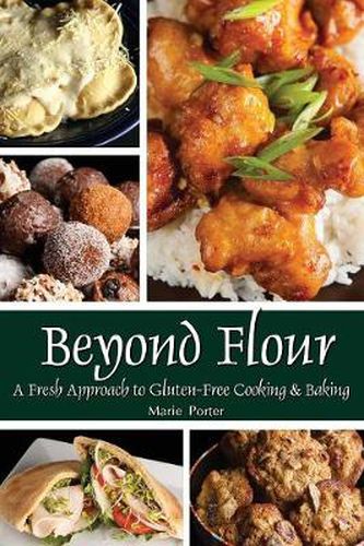 Cover image for Beyond Flour: A Fresh Approach to Gluten-free Cooking and Baking