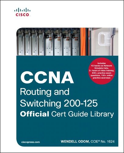 Cover image for CCNA Routing and Switching 200-125 Official Cert Guide Library