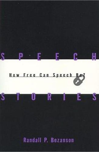 Cover image for Speech Stories: How Free Can Speech Be?
