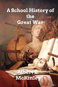 Cover image for A School History of the Great War