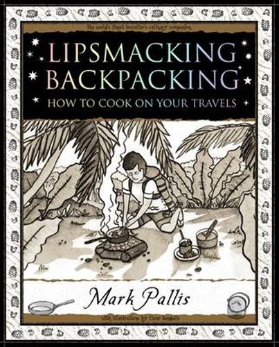 Cover image for Lipsmacking Backpacking: Cooking Off the Beaten Track