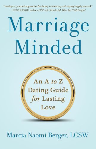 Cover image for Marriage Minded: An A to Z Dating Guide for Lasting Love