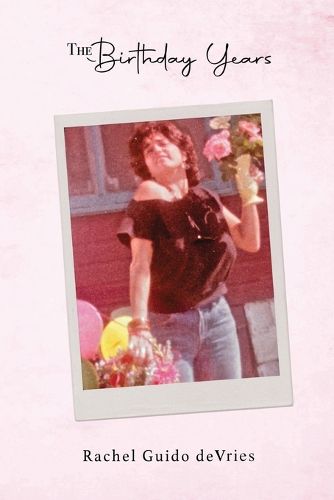 Cover image for The Birthday Years
