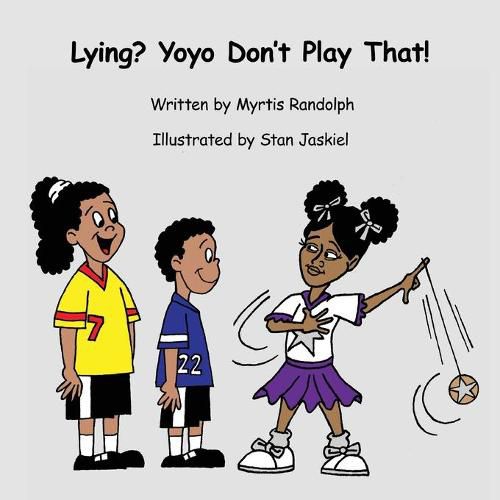 Cover image for Lying? Yoyo Don't Play That