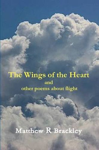 The Wings of the Heart and Other Poems About Flight