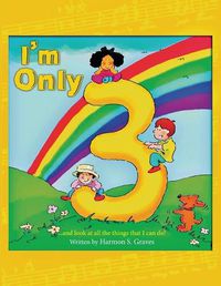 Cover image for I'm Only 3