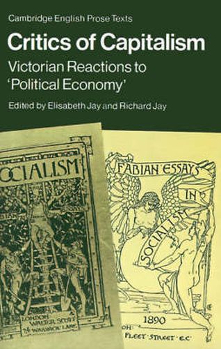 Cover image for Critics of Capitalism: Victorian Reactions to 'Political Economy