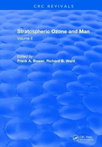 Cover image for Stratospheric Ozone and Man: Volume II