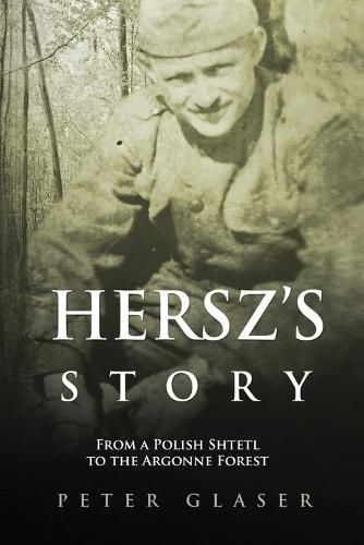 Cover image for Hersz's Story: From a Polish Shtetl to the Argonne Forest