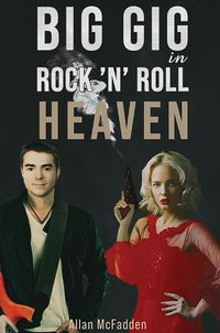 Cover image for Big Gig in Rock 'N' Roll Heaven