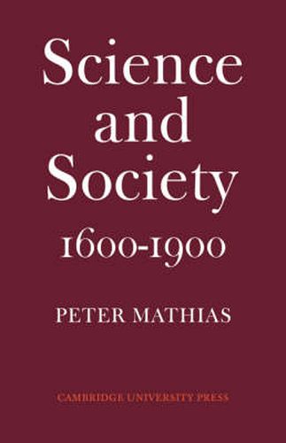 Cover image for Science and Society 1600-1900