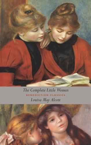 Cover image for The Complete Little Women: Little Women, Good Wives, Little Men, Jo's Boys (Unabridged)