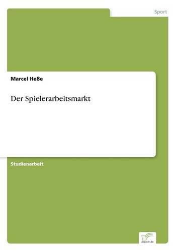 Cover image for Der Spielerarbeitsmarkt