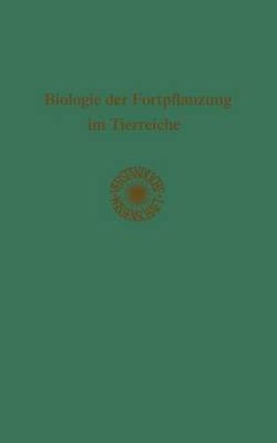 Cover image for Biologie Der Fortpflanzung Im Tierreiche