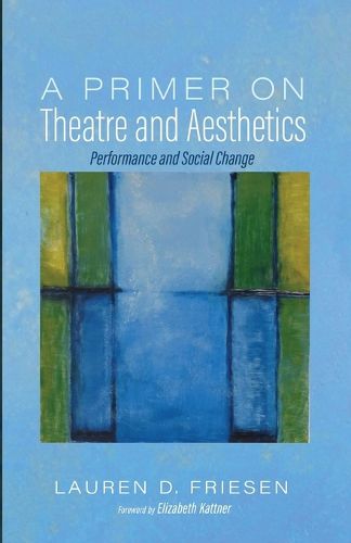 Cover image for A Primer on Theatre and Aesthetics