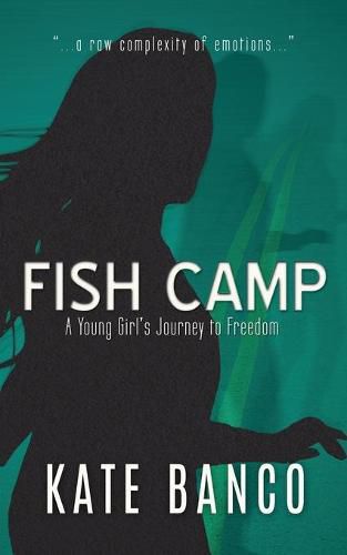 Cover image for Fish Camp: A Young Girl's Journey to Freedom