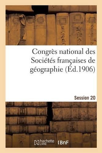 Congres National Des Societes Francaises de Geographie Session 20