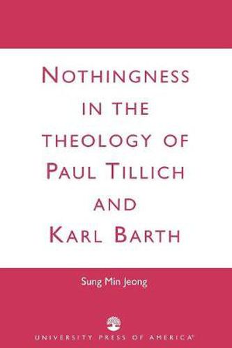 Nothingness in the Theology of Paul Tillich and Karl Barth