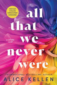 Cover image for All That We Never Were