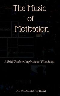 Cover image for The Music of Motivation