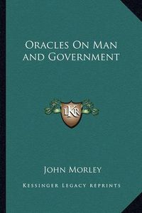 Cover image for Oracles on Man and Government