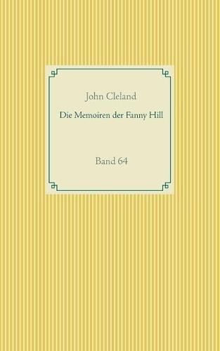 Die Memoiren der Fanny Hill: Band 64