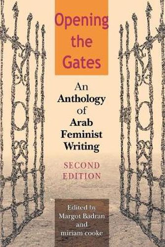 Cover image for Opening the Gates: An Anthology of Arab Feminist Writing