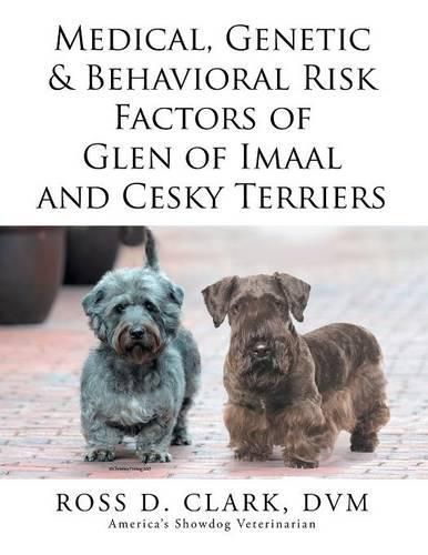 Cover image for Medical, Genetic & Behavioral Risk Factors of Glen of Imaal and Cesky Terriers