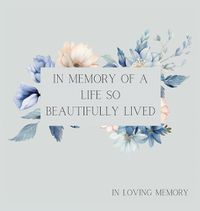 Cover image for Celebration of life, funeral book, Condolence book to sign (Hardback cover)