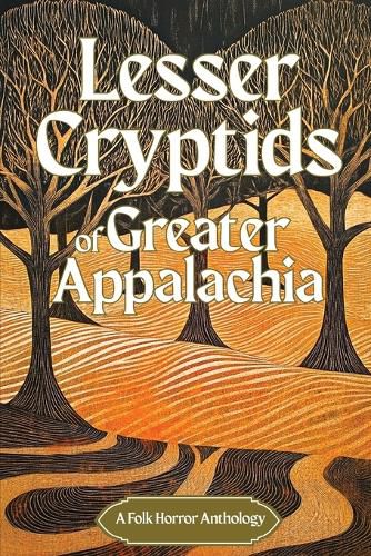 Cover image for Lesser Cryptids of Greater Appalachia