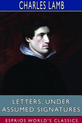 Cover image for Letters, Under Assumed Signatures (Esprios Classics)