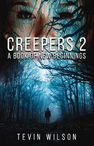 Cover image for Creepers 2: A book of New Beginnings