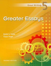 Cover image for Great Writing Series 5 - Greater Essays