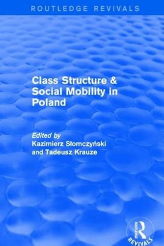 Cover image for Class Structure and Social Mobility in Poland