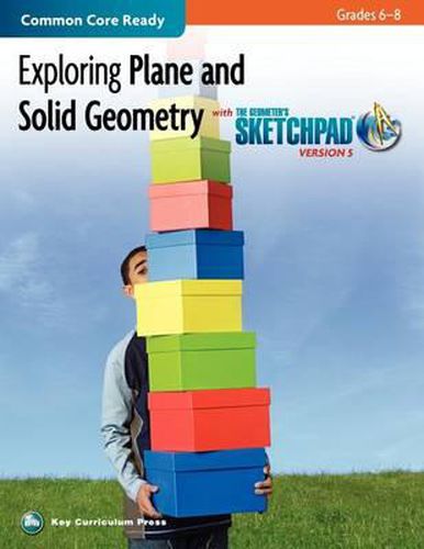 Cover image for Exploring Plane and Solid Geometry in Grades 6-8 with the Geometer's Sketchpad