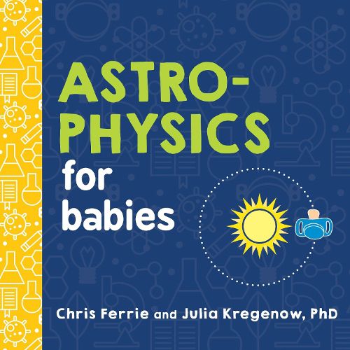 Cover image for Astrophysics for Babies